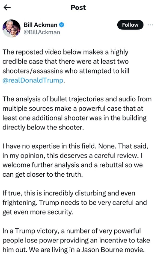 Billionaire Bill Ackman tweeted a wild claim on X about an attempted assassination of Donald Trump, which he then deleted less than 10 minutes later.