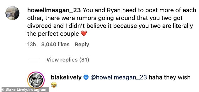 Underneath a post she made on Monday gushing about her husband, 47, and his upcoming film, Deadpool & Wolverine, a fan decided to share a comment about the divorce rumors. In response to that comment, the former Gossip Girl actress, 36, shared a laughing emoji and simply wrote: 