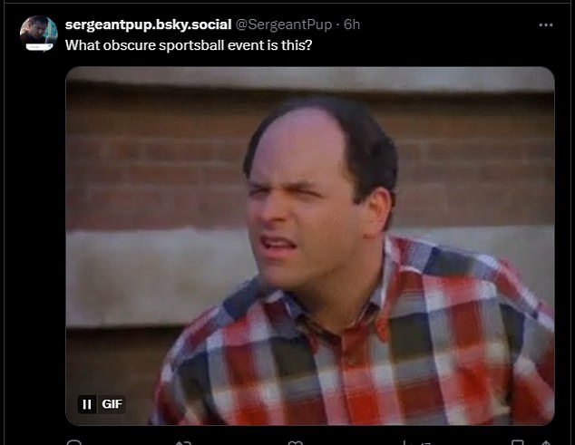 Similarly, another shared a gif of Seinfeld's George Costanza squinting with the caption: 