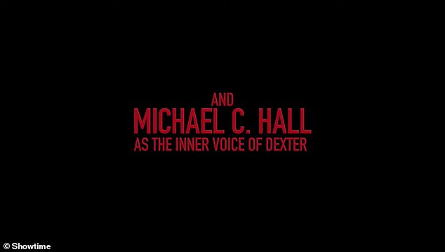 Hall will join the cast of the prequel series Dexter: Original Sin as the inner voice of young Dexter, played by Patrick Gibson.