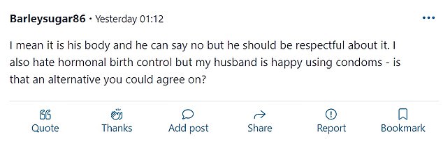 The woman's post garnered nearly 900 responses, with some people suggesting she had every right to be angry with her husband and others arguing that he is the only one who should make decisions about her body.