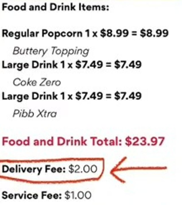 After ordering popcorn and two large drinks for almost $24, she was charged an additional $2 delivery fee on top of the usual $1 service fee.