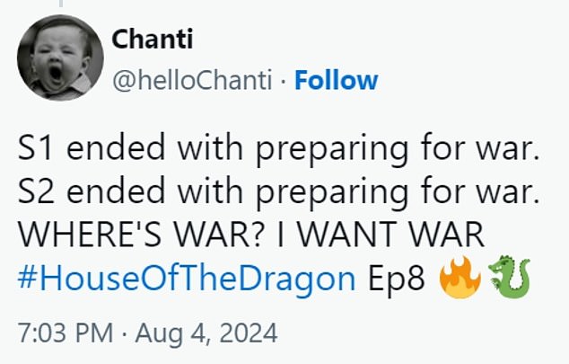 @helloChanti tweeted: 'Season 1 ended with preparations for war. Season 2 ended with preparations for war. WHERE IS WAR? I WANT WAR #HouseOfTheDragon Ep8.'