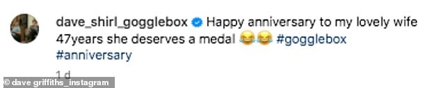 Alongside a snap together he wrote: 'Happy Anniversary to my lovely wife, 47 years, she deserves a medal #gogglebox #anniversary'