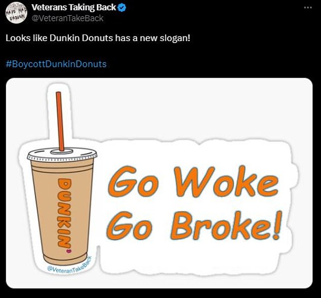 Conservative social media users have been using the hashtag #BoycottDunkinDonuts and #GoWokeGoBroke