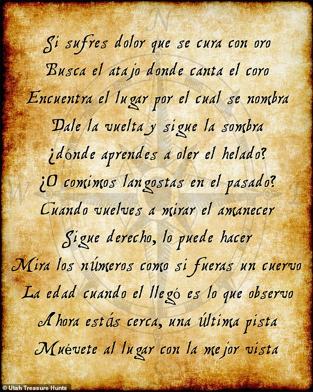 Johnson participated in treasure hunts for the past two years before finding it. The Utah resident made the connection through a poem in Spanish, a clue posted last Saturday.