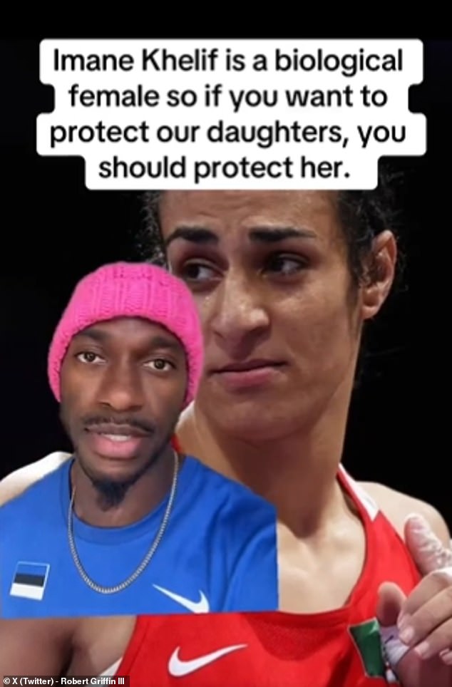 Griffin III recently sparked controversy by supporting Olympian Imane Khelif.