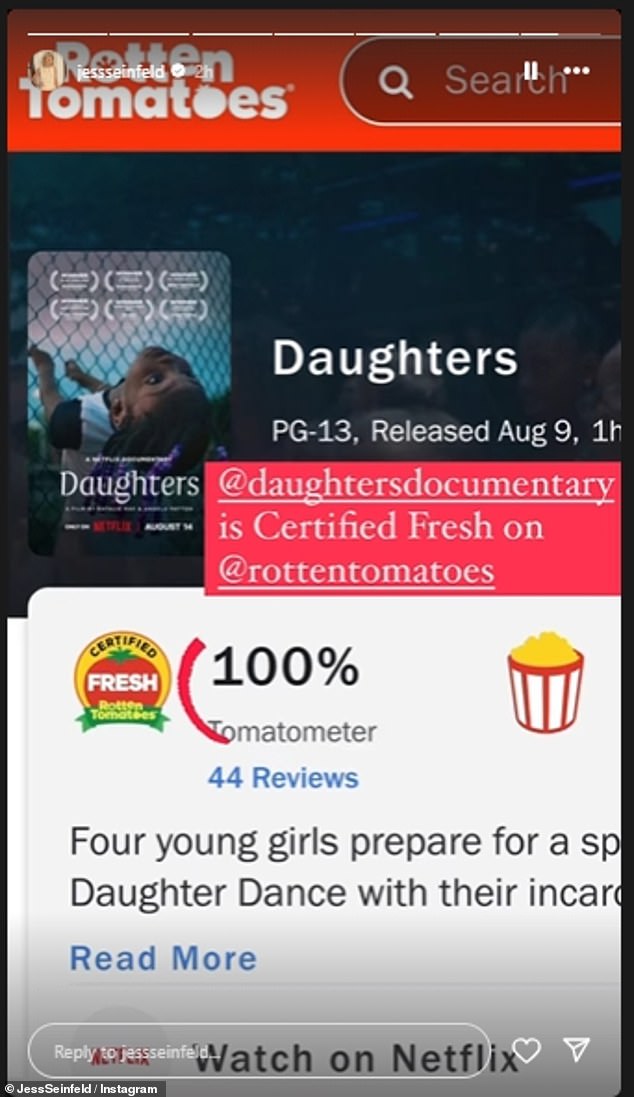 Jessica Seinfeld also expressed her pride in the documentary Daughters, which she executive produced, after it received a perfect score on Rotten Tomatoes' Tomatometer.