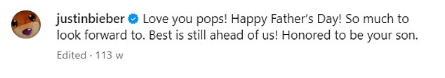 In a sweet Father's Day 2022 post, Justin wrote: 'I love you, Dad! Happy Father's Day! There's so much to look forward to. The best is yet to come! It's an honor to be your son.'