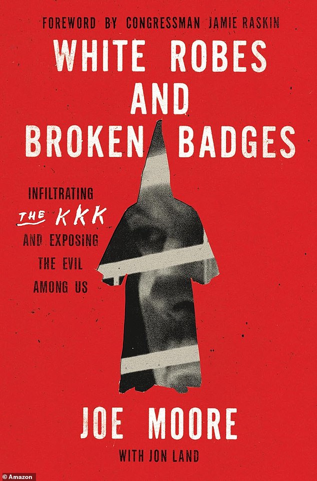 Moore describes his undercover operations with the Ku Klux Klan in his recently published memoir, White Robes and Broken Badges.