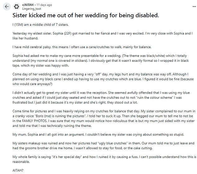 The 15-year-old, who goes by Boris, has mild cerebral palsy and took to Reddit to reveal the shocking events that occurred on the day of his 22-year-old sister's wedding.