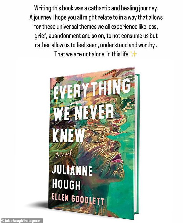 The new revelation came as Hough was promoting her newly released novel, Everything We Never Knew.