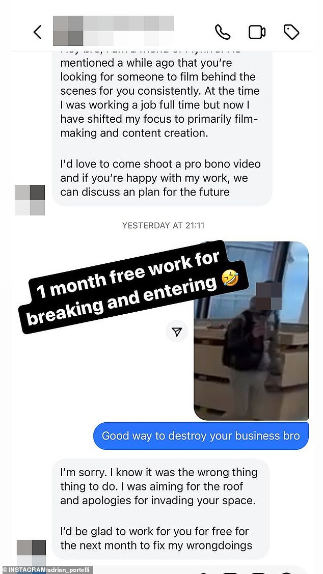 One of the intruders sent an Instagram message and offered to work for the billionaire for free in an effort to make things right.