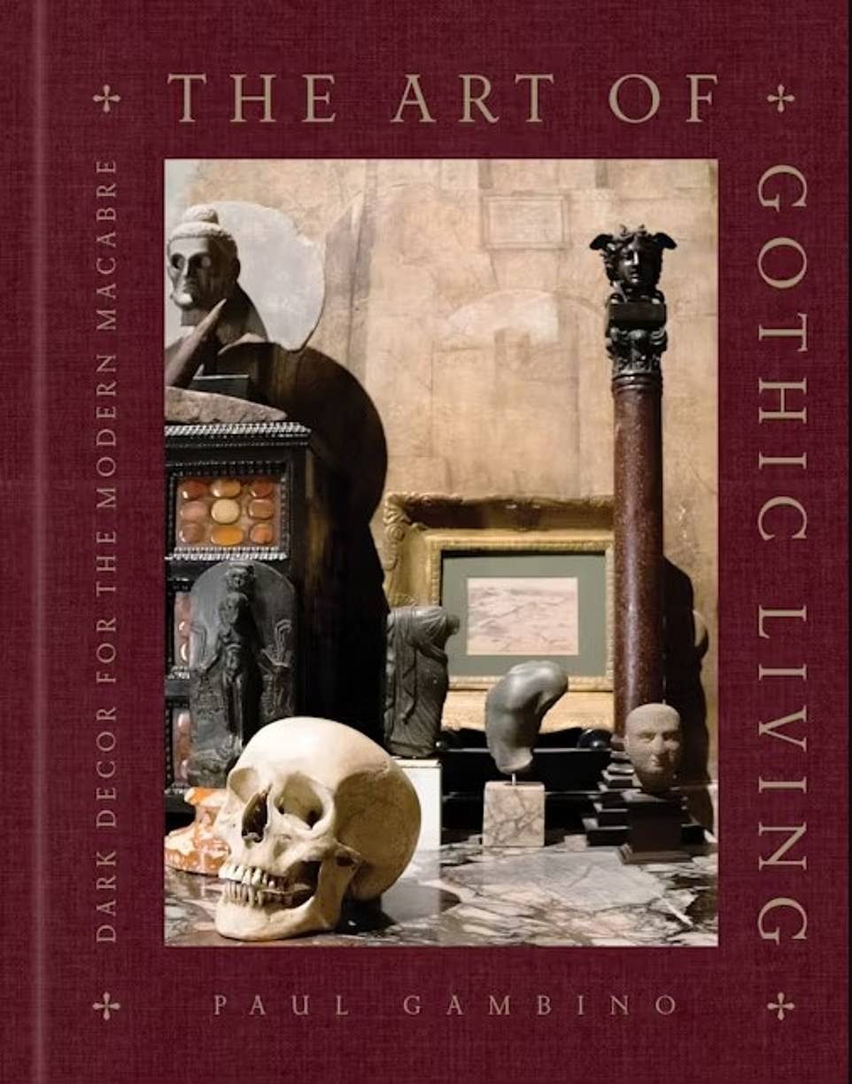 Paul Gambino's new book, The Art of Gothic Living, features sumptuous photographs that reveal some creepy decorating choices that would be more at home in a horror movie.