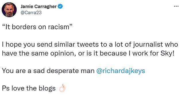 Carragher responded, suggesting Keys was simply bitter about losing her job as a Sky presenter.