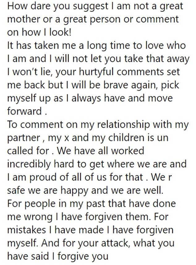 She said it has taken her a long time to love herself and she won't let negative comments about her ex-husband, her partner or her children take that away from her.