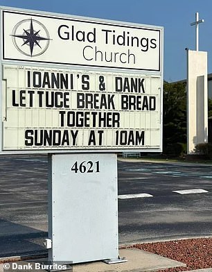 Prime Bistro posted the message: 'Guys, do we need dinner with friends?'; EJW Outdoors posted: 'Guys, do we need a taco dinner?'; and Good News Church appropriately wrote on their sign: 'Ioanni's and Dank: Lettuce to break bread together.'