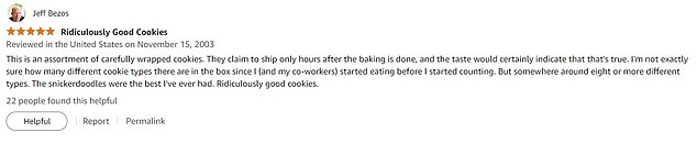 The account also left a glowing review of some 'ridiculously good cookies' in 2003.