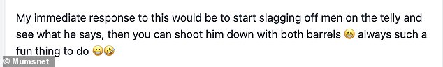 Others suggested that she should start commenting on men's appearance in front of her husband to give him a taste of his own medicine.