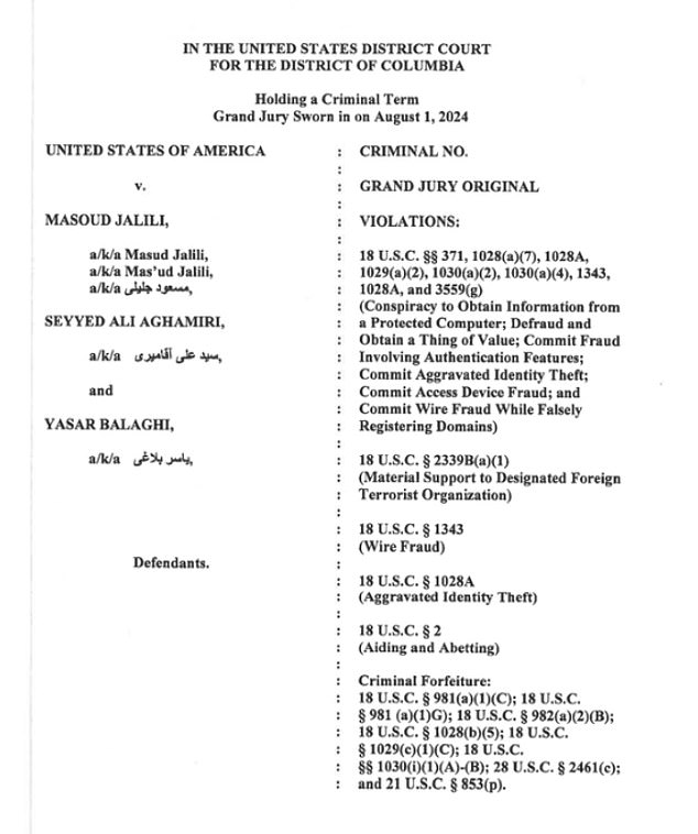 The indictment says the three men, all members of the IRGC, participated in a widespread hacking campaign that began in 2020. They attacked American officials, journalists and campaign operatives in an effort to undermine the democratic process.