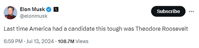 Musk compared Trump to Theodore Roosevelt, who also survived an assassination attempt, when he endorsed him after the Butler rally.