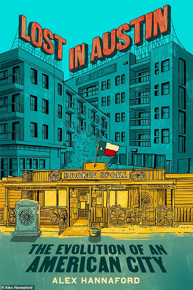 Hannaford's 240-page book, Lost in Austin, was published earlier this month.