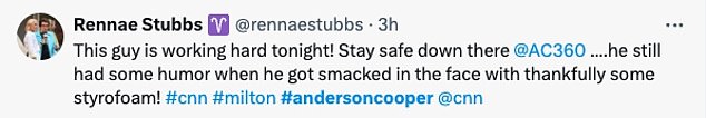 'This guy is working hard tonight! Stay safe down there @AC360. He still had some humor when he got hit in the face with some Styrofoam!'