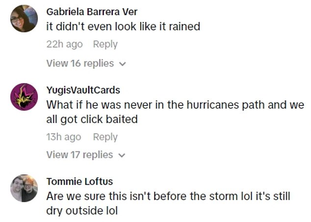 Although he shared evidence, people online were not convinced, as they accused him of faking the clip and filming it before the hurricane devastated the Sunshine State.