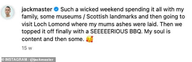 And earlier this summer she had posted a sweet album on Instagram with her family as they traveled through her native Scotland and said her 