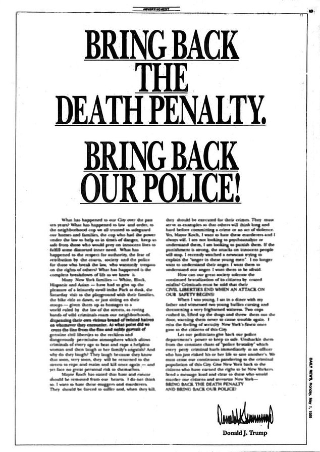 Men's disdain for Trump dates back to 1989, when he took out a full-page ad (pictured) in four New York City newspapers demanding that they face the death penalty for the rape of a white woman in Central Park. The five men were exonerated in 2002 after serving between six and 13 years in prison when another inmate confessed to the attack.