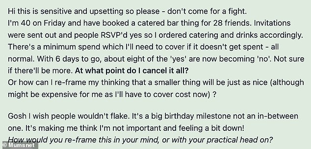 The woman took to the British parenting platform to explain that she booked a place with food and drink for 28 friends, but now eight dropped out at the last minute and she has to foot the bill.