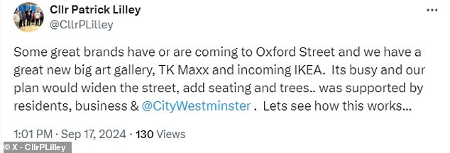 Councilor Patrick Lilley, who represents Labor in the West End, addressed X to praise the proposed developments for Oxford Street.