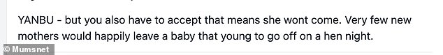 People were quick to comment with their own thoughts, with some saying they understand why the new mother wouldn't want to leave her baby at home.