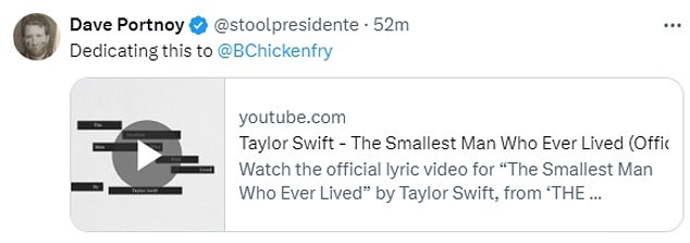 Portnoy said he dedicated Taylor Swift's song 'The Smallest Man Who Ever Lived' to him