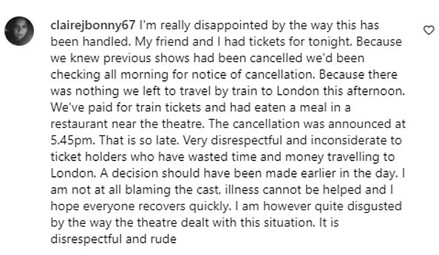 Fans have shared their fury at the last-minute announcement about the cancellations, with many saying how far they had traveled to see the play.