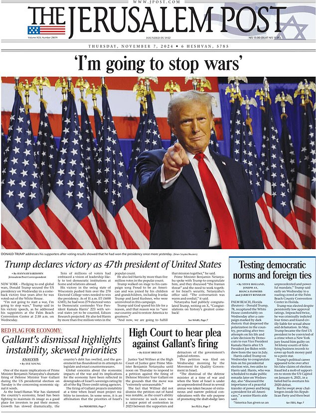 ISRAEL: In its headline, The Jerusalem Post cited Trump's claim that he will 'stop the wars' during his second term as president.