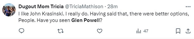 Another wrote: 'I like John Krasinski. I really do. That being said, there were better options, people. Have you seen Glen Powell?