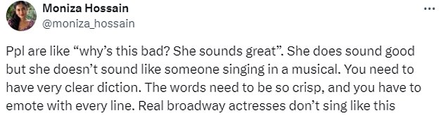 Another person claimed that 'real Broadway actresses don't sing like that'