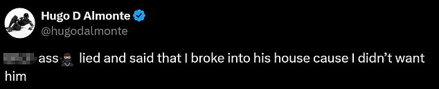 Then, the Dominican-American rapper and singer seemingly confirmed many's speculations and exposed Khaled when he posted a selfie of the two hugging. He wrote: 'B**** a** (ninja emoji) lied and said I came into his house because I didn't want him.'