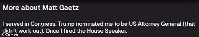 'I served in Congress. Trump nominated me to be Attorney General of the United States (that didn't work out). I once fired the speaker of the House of Representatives