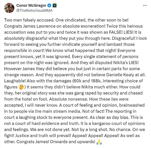 McGregor took aim at the decision, while highlighting his friend's 'vindication' to his 10 million followers on X. He has since deleted this post.