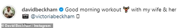 The former English footballer, 49, revealed that his fashion mogul wife Victoria, 50, had taken a photo of him while he was working on his upper body.