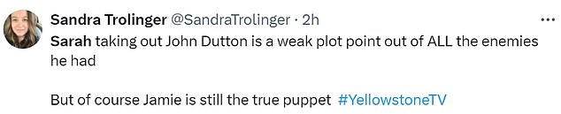 @SandraTrolinger said: 'Sarah taking out John Dutton is a weak plot point among ALL the enemies she had. But of course Jamie is still the real puppet.