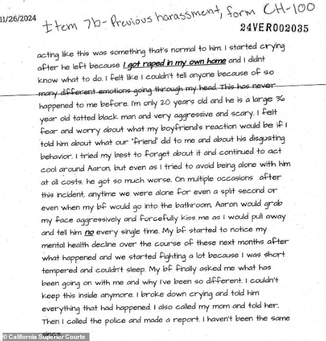 In her account of the incident included in the restraining order application, she claims that he forced her to perform oral sex on him during the late-night attack.