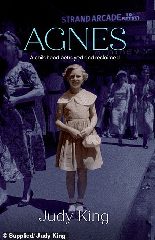 Judy put her story into words and published a book titled 'Agnes, a Childhood Betrayed and Recovered'.