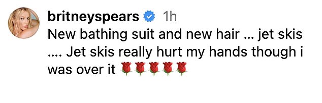 The singer also alluded to suffering an injury on a jet ski in her caption. 'New swimsuit and new hair, jet skis.' Jet skis really hurt my hands, although I was over it