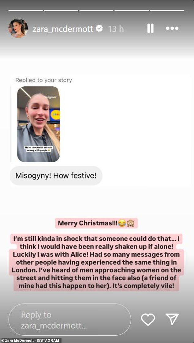 Zara later posted a screenshot of a DM from one of her followers, which read: 'Misogony! How festive!'