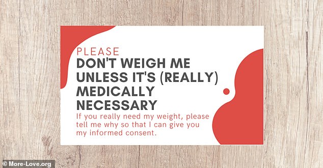 'Don't Weigh Me Cards', created by More-Love.org, asks doctors not to weigh patients every time they come for an appointment, unless absolutely necessary.