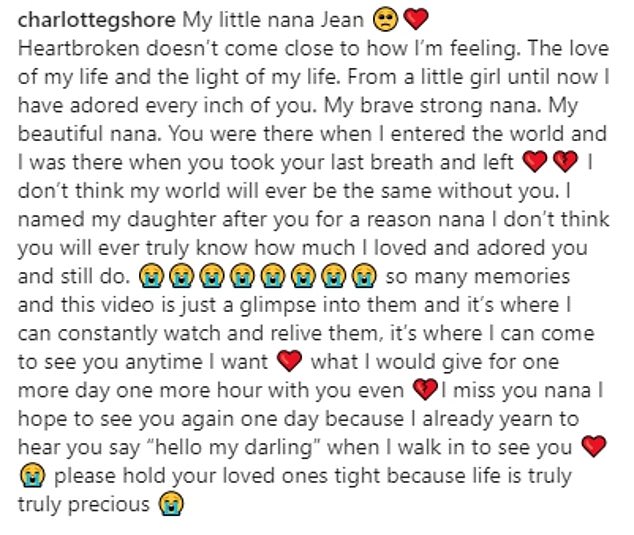 Tragic: In the caption of her latest post, she wrote: 'My little nanny Jean Heartbroken doesn't come close to how I feel. The love of my life and the light of my life'