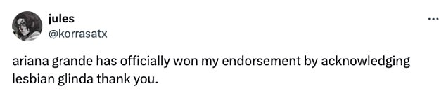 'Ariana Grande has officially earned my endorsement by outing Glinda as a lesbian, thank you,' someone else chimed in.